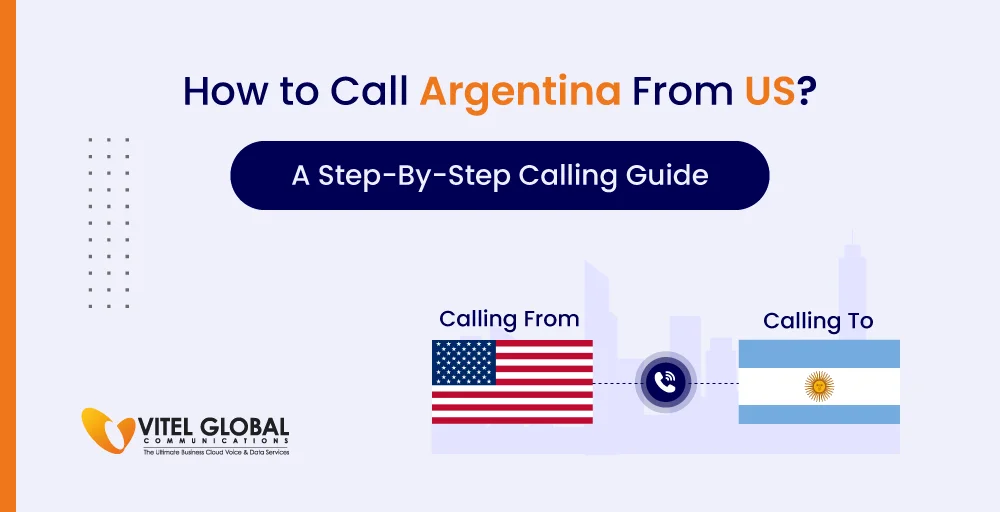 How to Call Argentina from the US