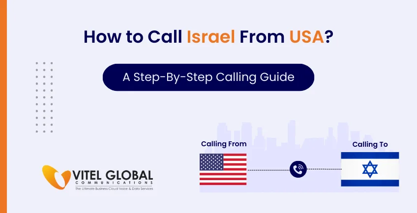 How to Call Israel from the USA