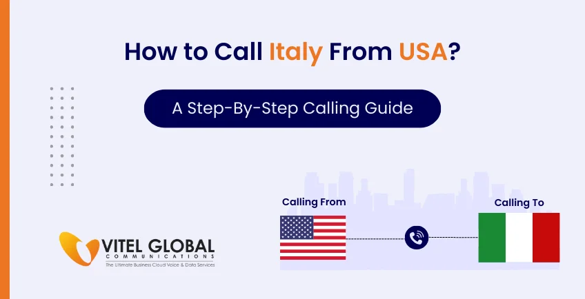 How to Call Italy from the USA