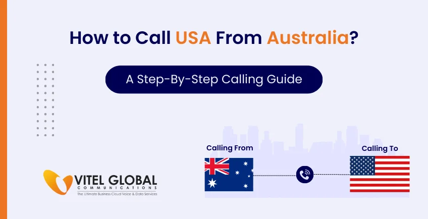 How to Call the USA from Australia